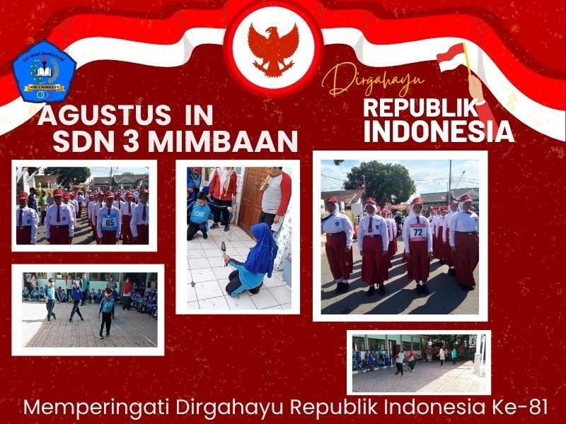 SD NEGERI 3 MIMBAAN  - AGUSTUS - DIRGAHAYU RI 81